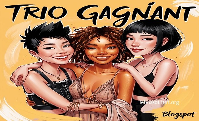 trio gagnant blogspot